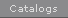 Catalogs