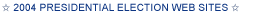 2004 Election links