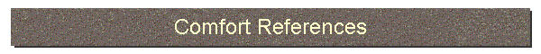 Comfort References