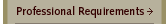 Professional Requirements
