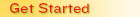 Get Started on Our Site