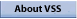 About VSS
