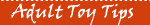 Adult Toy Tips