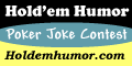 Hold'em Humor - Poker Jokes