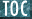 T.O.C.