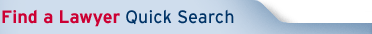 Find a Lawyer - Quick Search