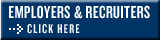 Employers & Recruiters Click Here