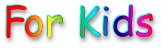kidsfor.jpg (4335 bytes)