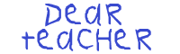 Click to download Dear Teacher font