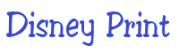 Click to download Disney Print font