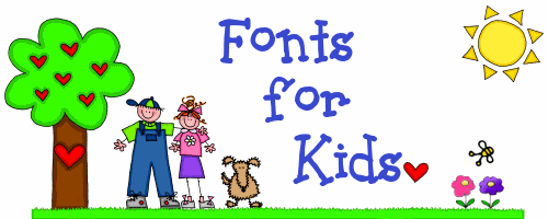 Fonts for Kids