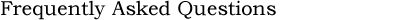 Frequently Asked Questions