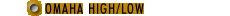 Omaha High/Low