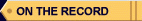  On The Record
