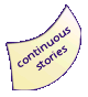 continuous stories